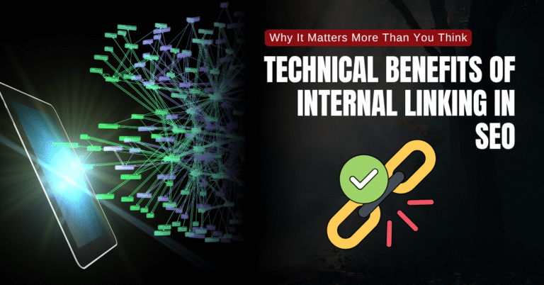 Technical Benefits of Internal Linking in SEO | Proven Strategy