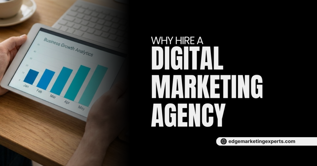 why do you need a digital marketing agency